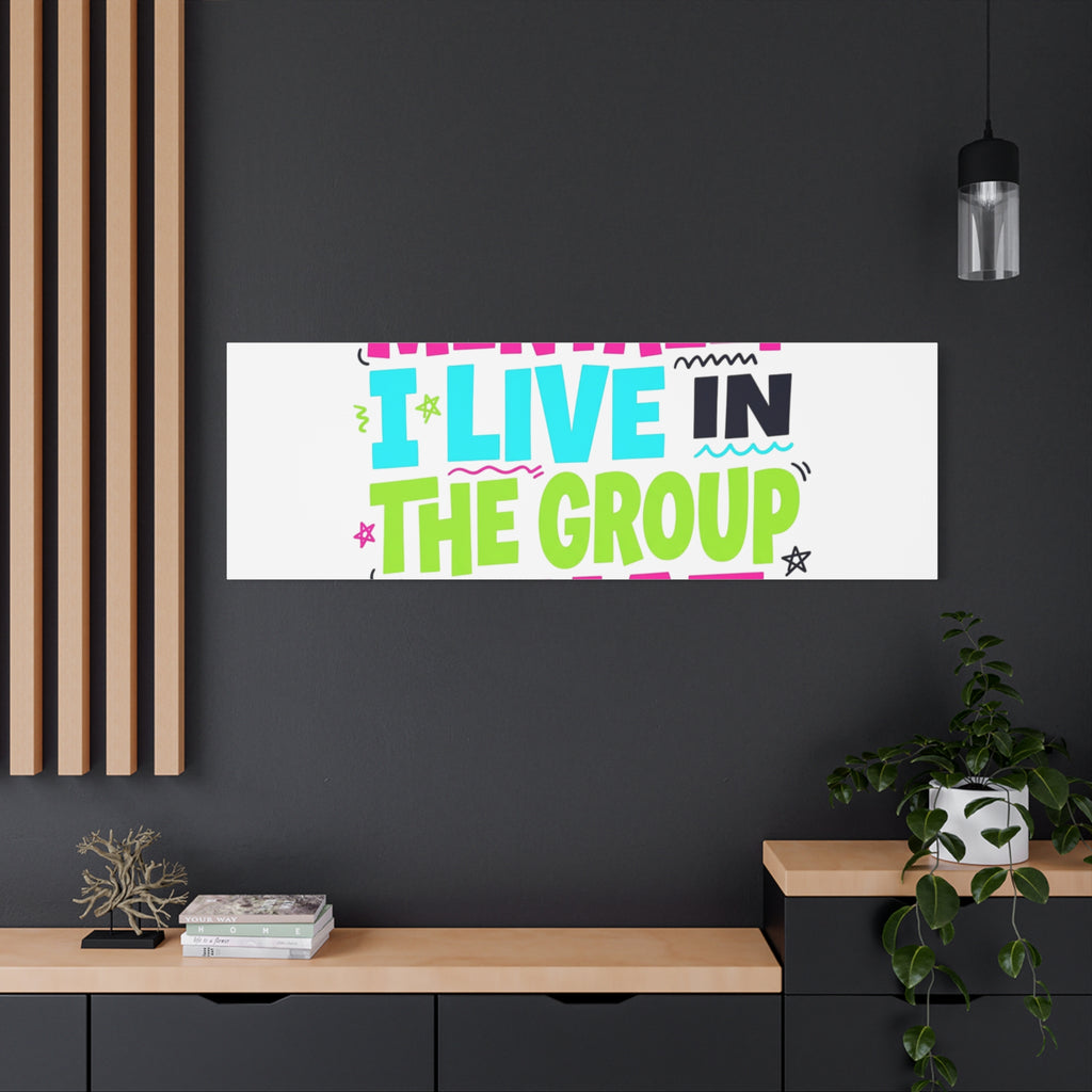 Mentally I Live in the Group Chat Canvas | meme-core, cringe-core