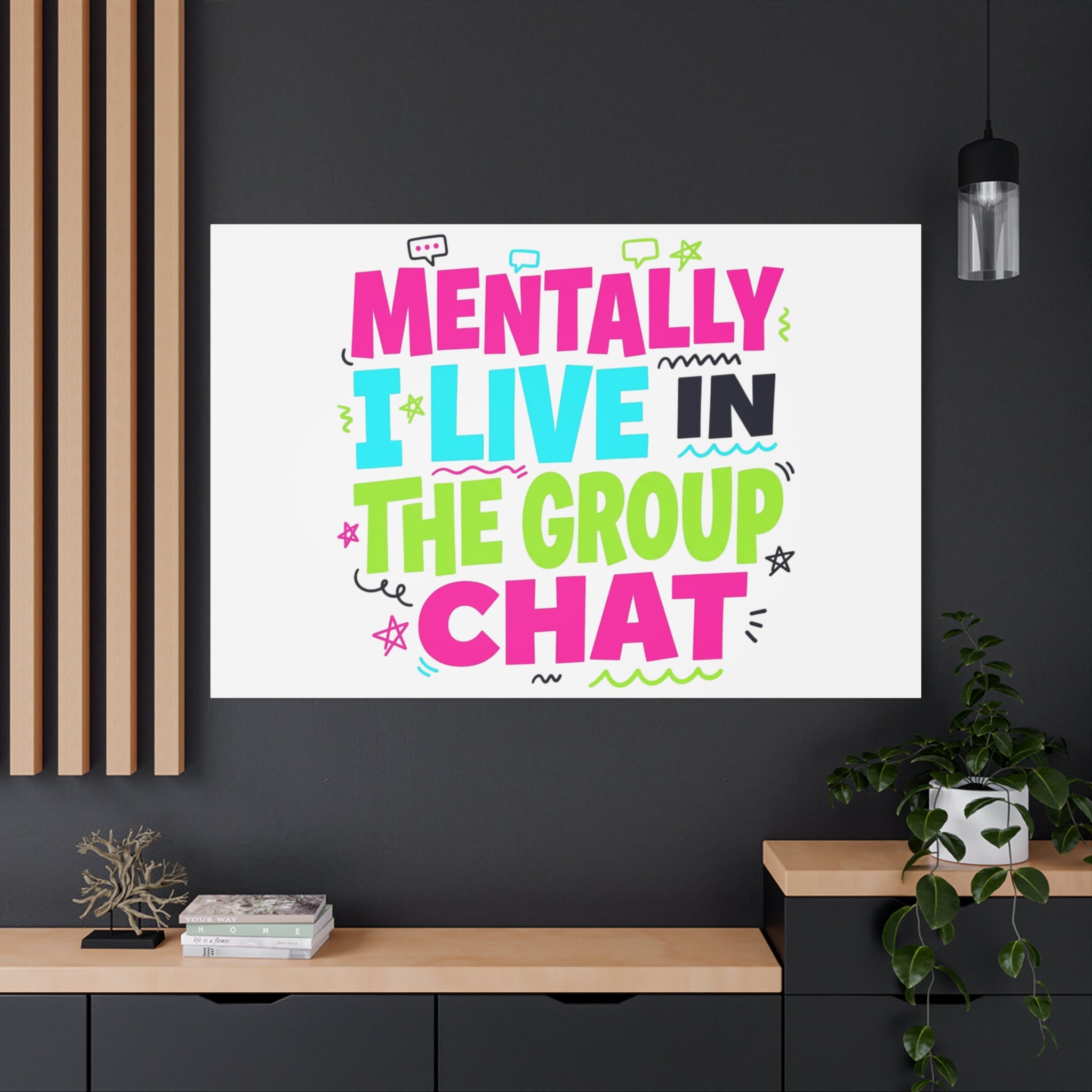 Mentally I Live in the Group Chat Canvas | meme-core, cringe-core