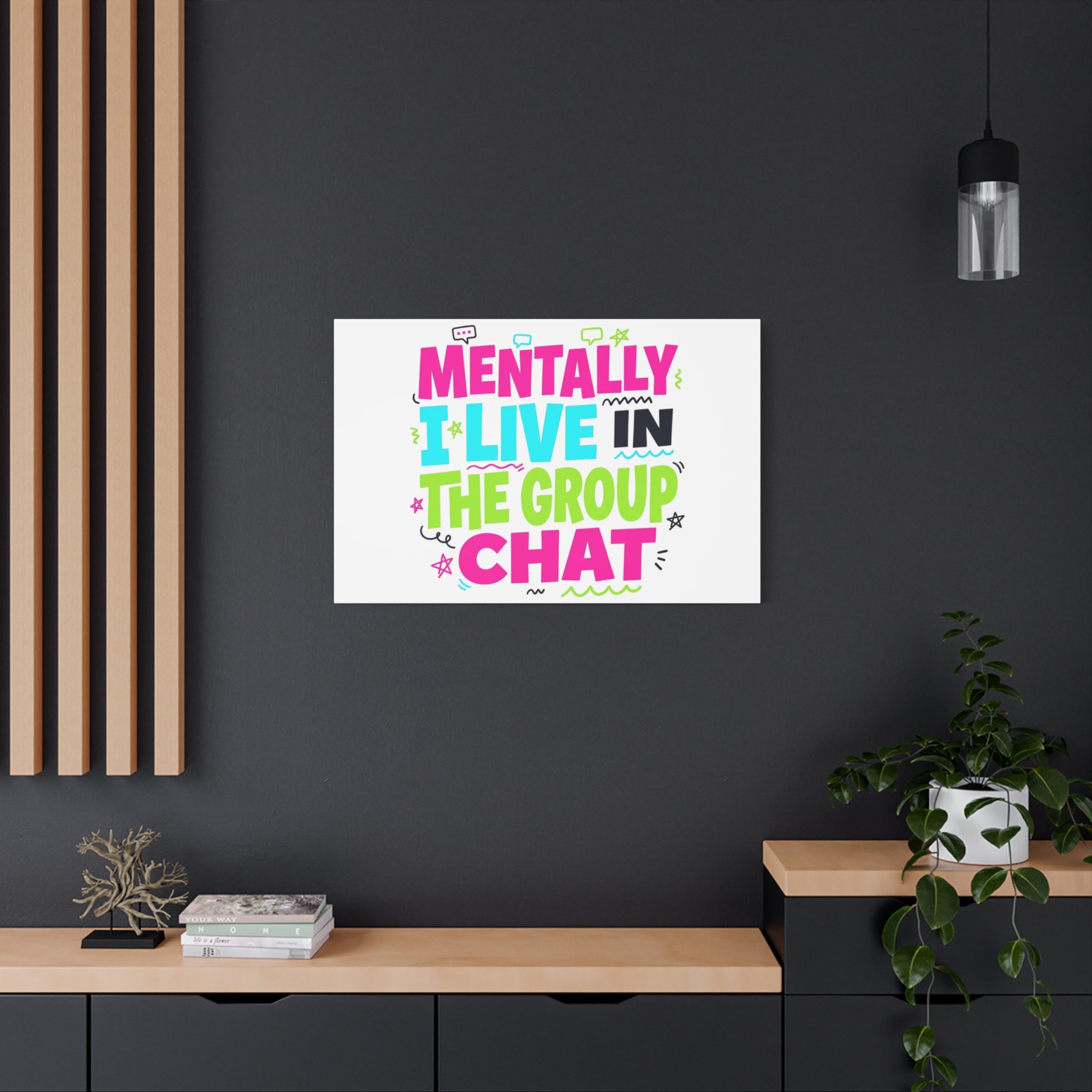Mentally I Live in the Group Chat Canvas | meme-core, cringe-core
