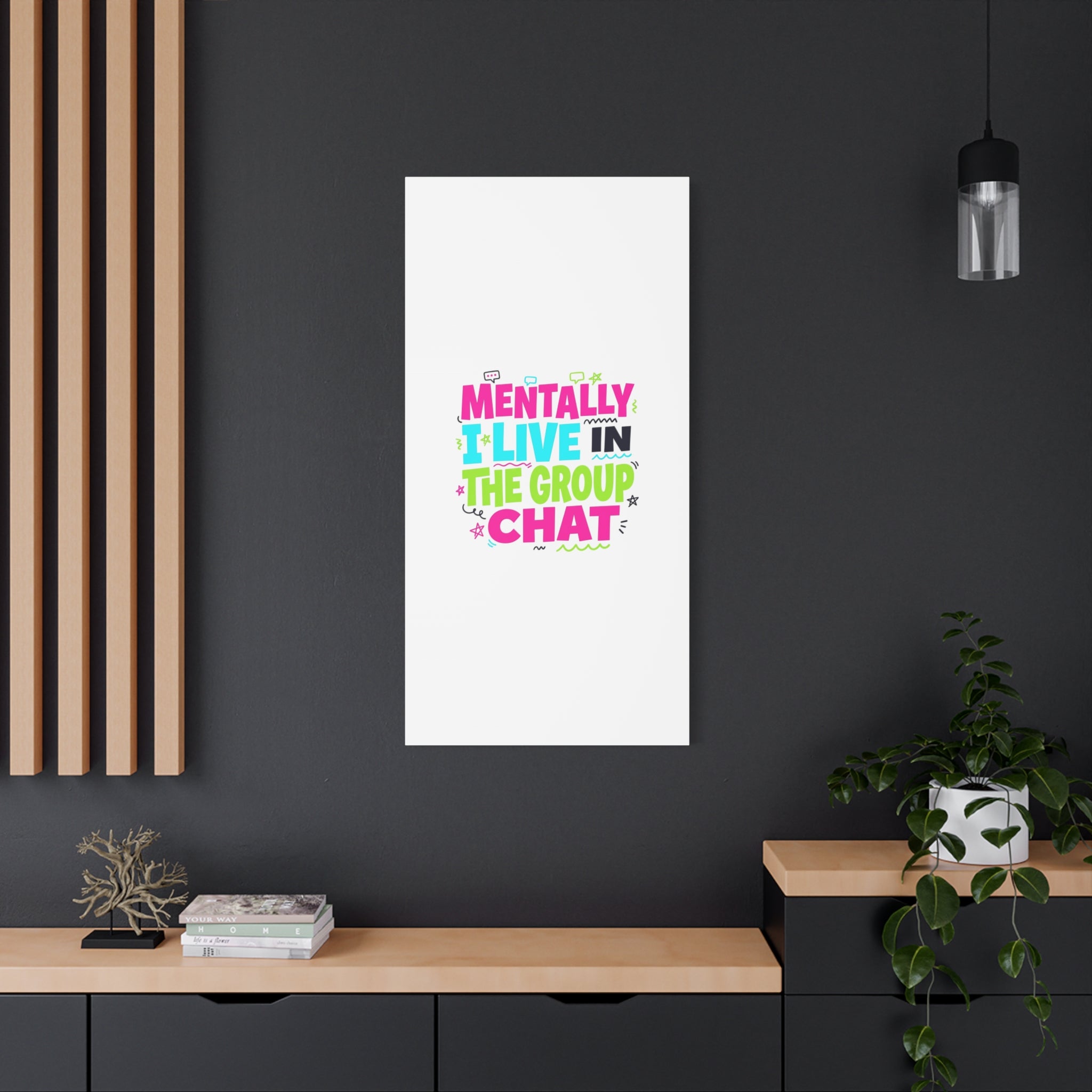 Mentally I Live in the Group Chat Canvas | meme-core, cringe-core