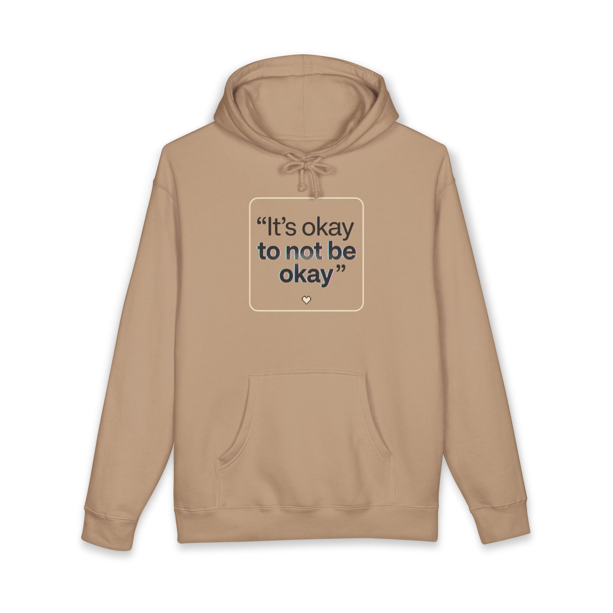 Hoodie - "It's okay to not be okay" Mental Health Comfort Pullover
