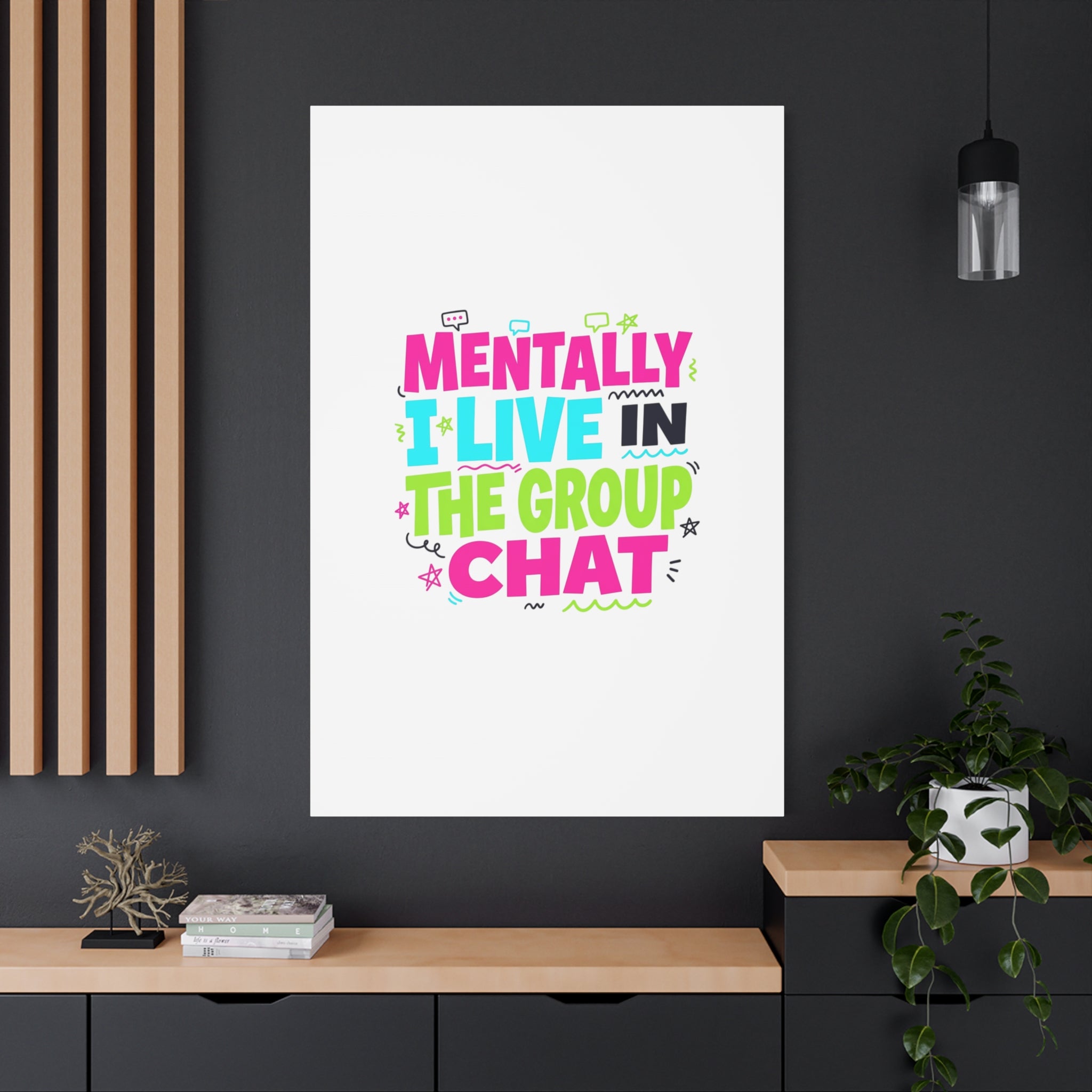 Mentally I Live in the Group Chat Canvas | meme-core, cringe-core