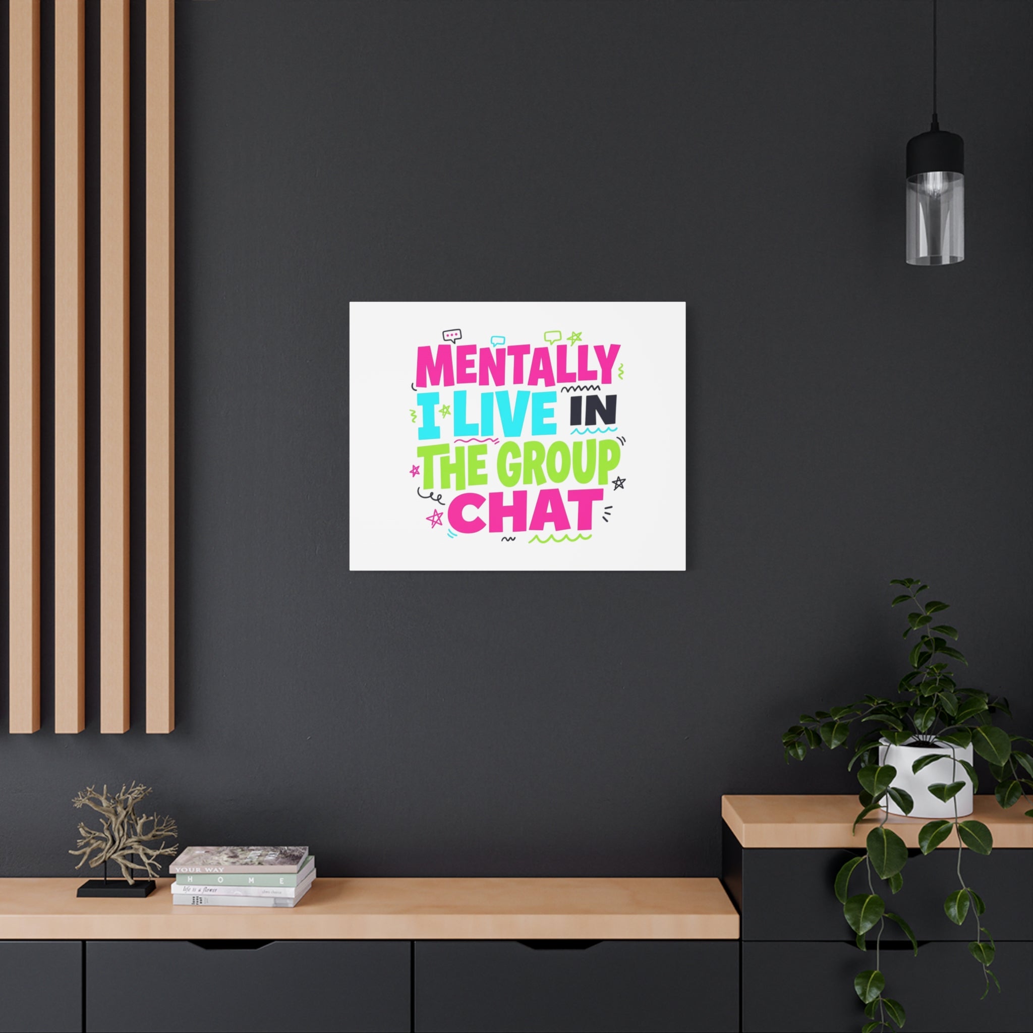 Mentally I Live in the Group Chat Canvas | meme-core, cringe-core