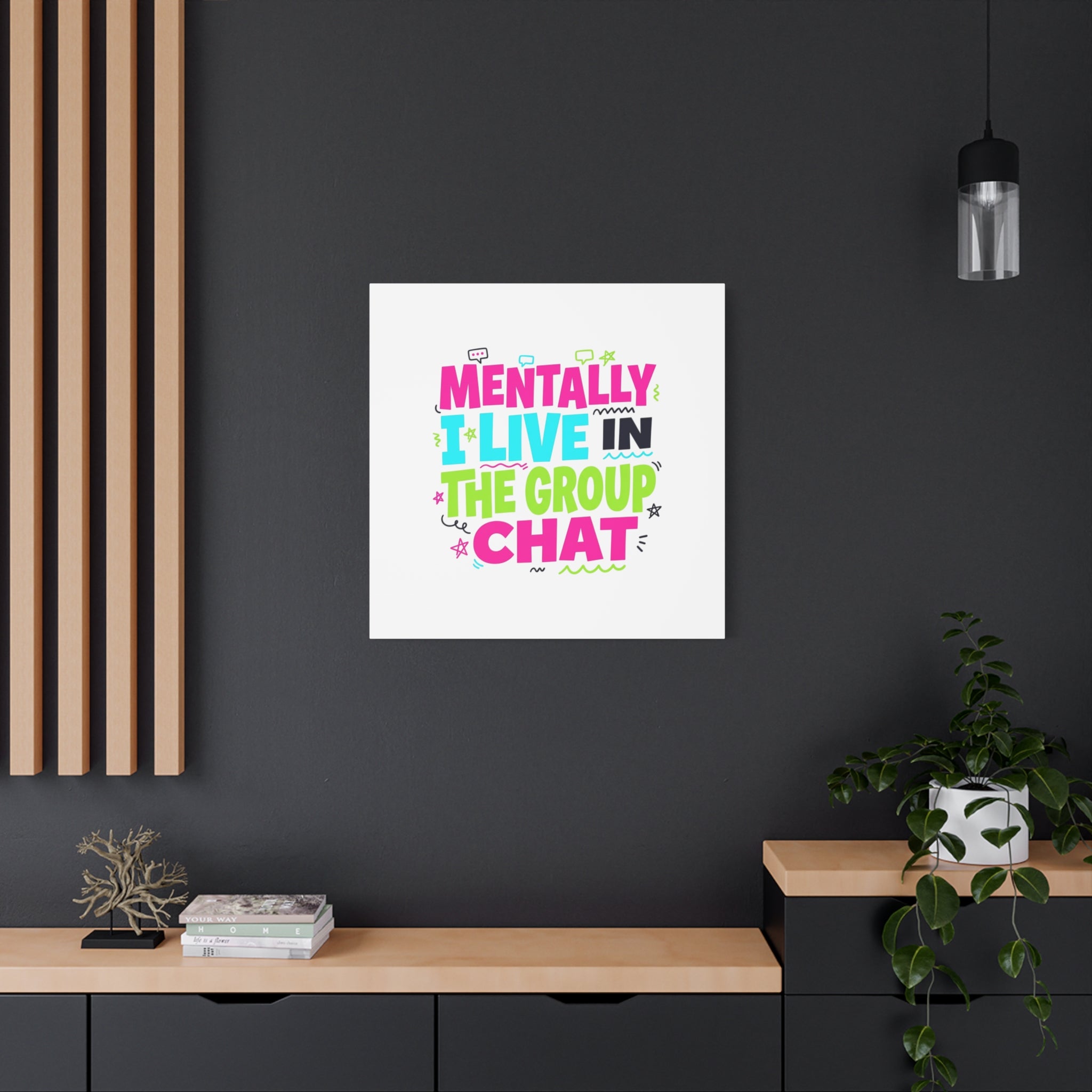Mentally I Live in the Group Chat Canvas | meme-core, cringe-core
