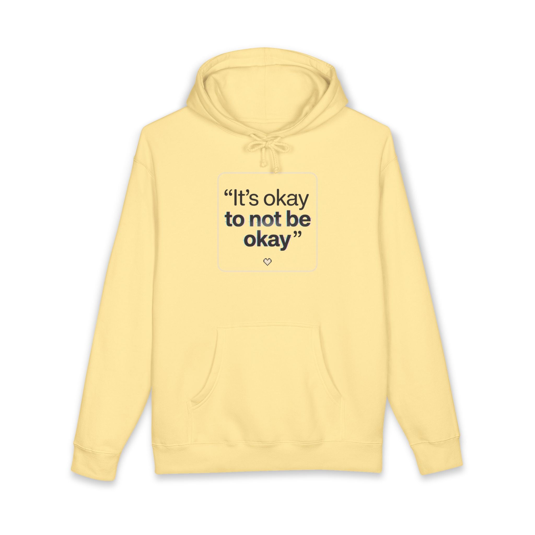 Hoodie - "It's okay to not be okay" Mental Health Comfort Pullover