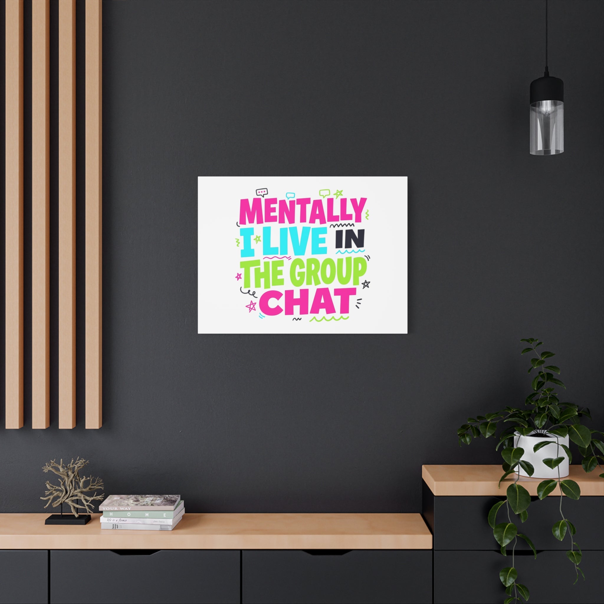 Mentally I Live in the Group Chat Canvas | meme-core, cringe-core