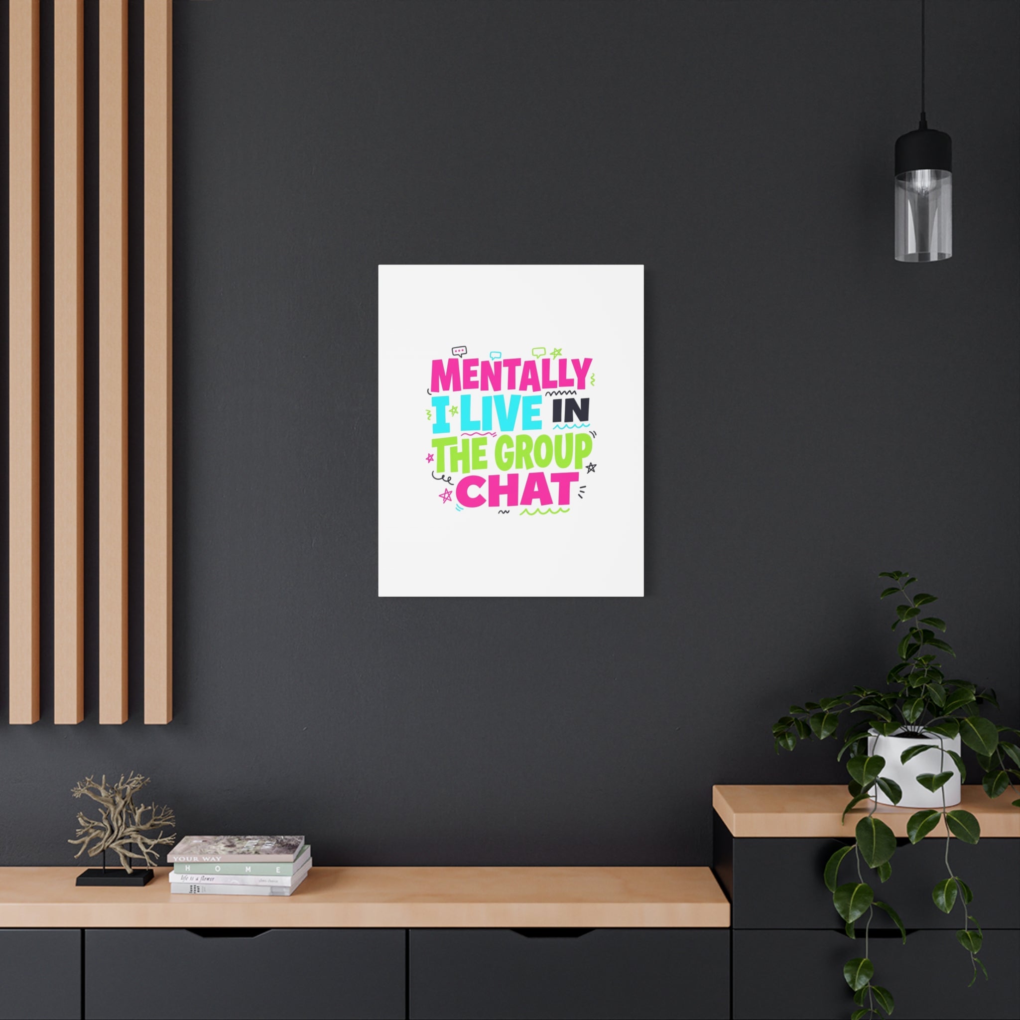 Mentally I Live in the Group Chat Canvas | meme-core, cringe-core