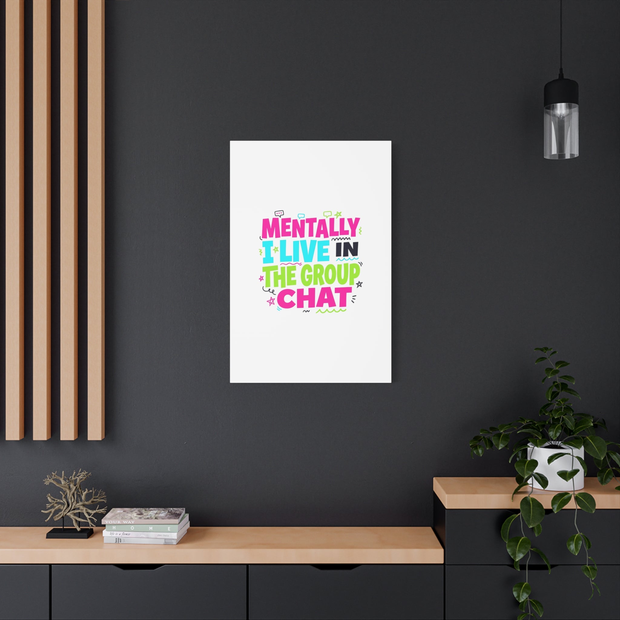 Mentally I Live in the Group Chat Canvas | meme-core, cringe-core