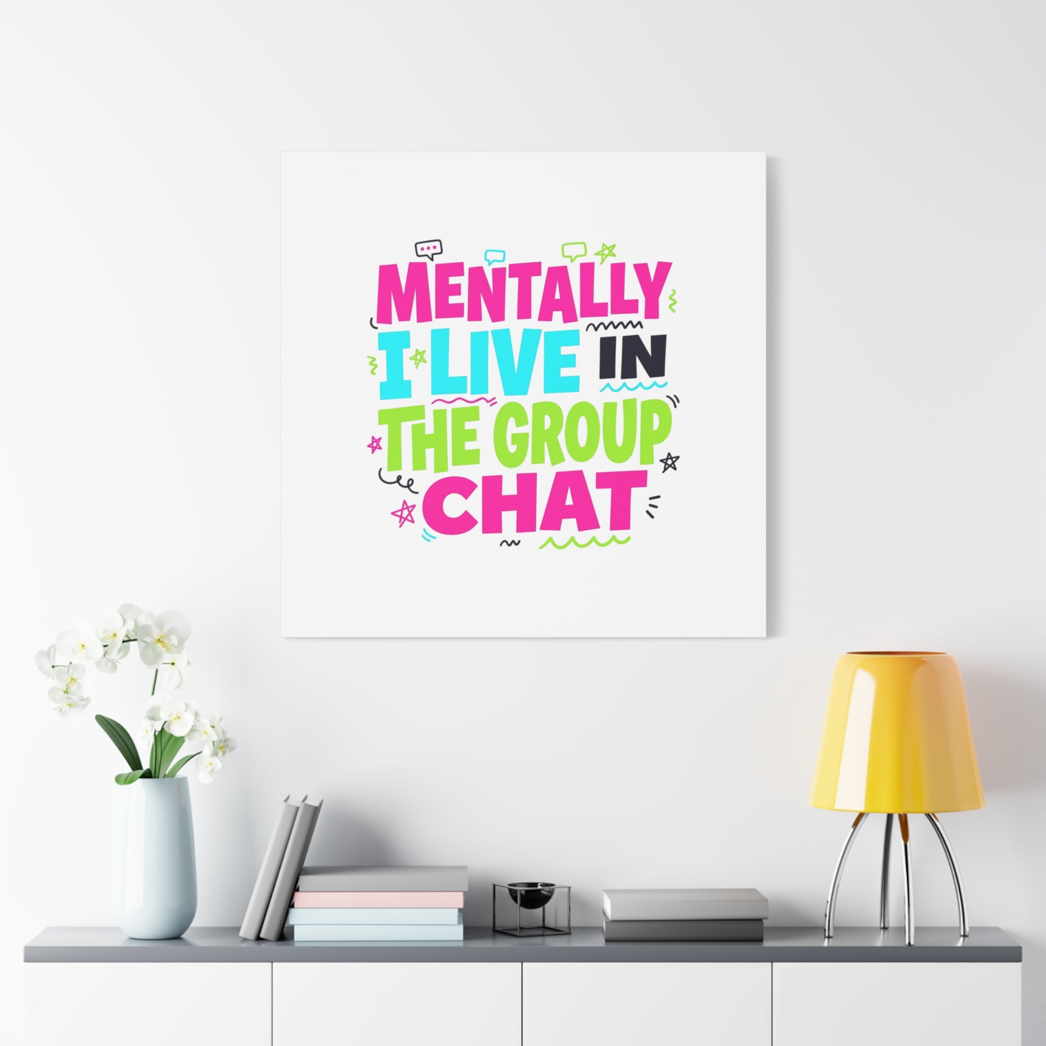Mentally I Live in the Group Chat Canvas | meme-core, cringe-core