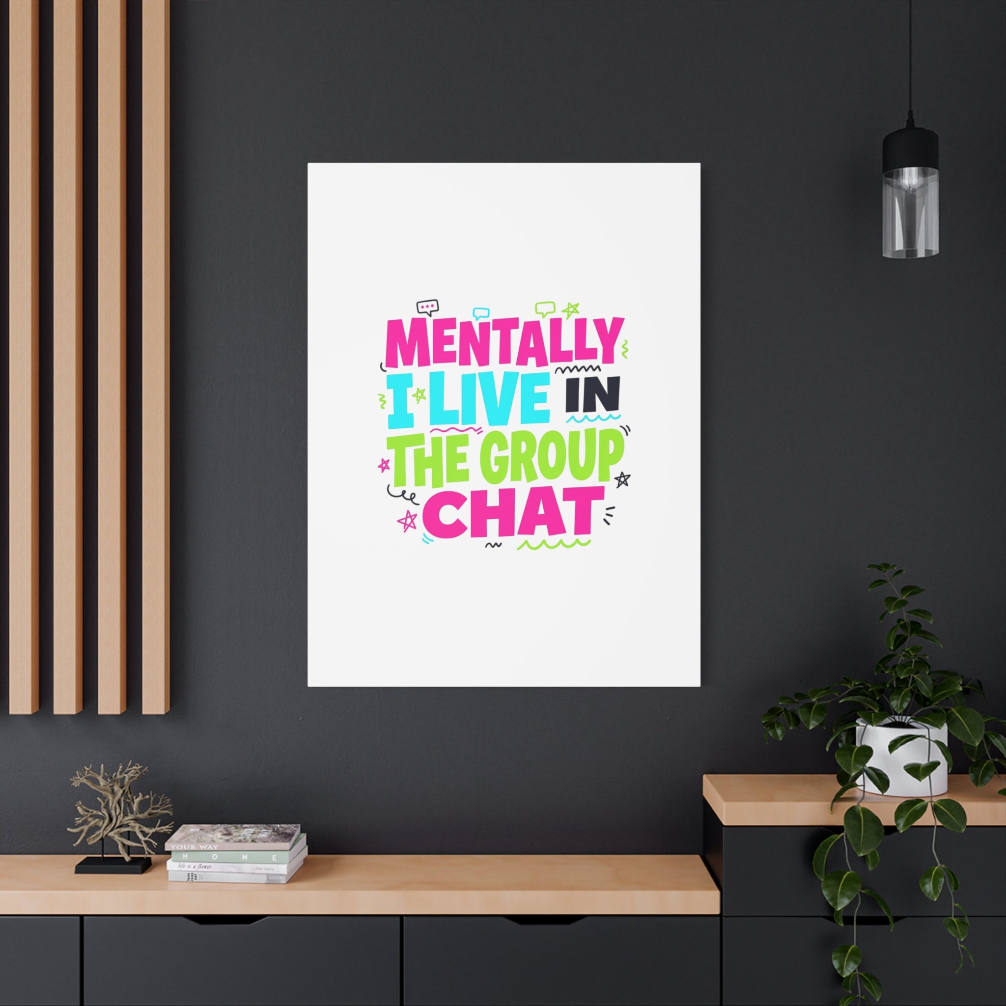 Mentally I Live in the Group Chat Canvas | meme-core, cringe-core