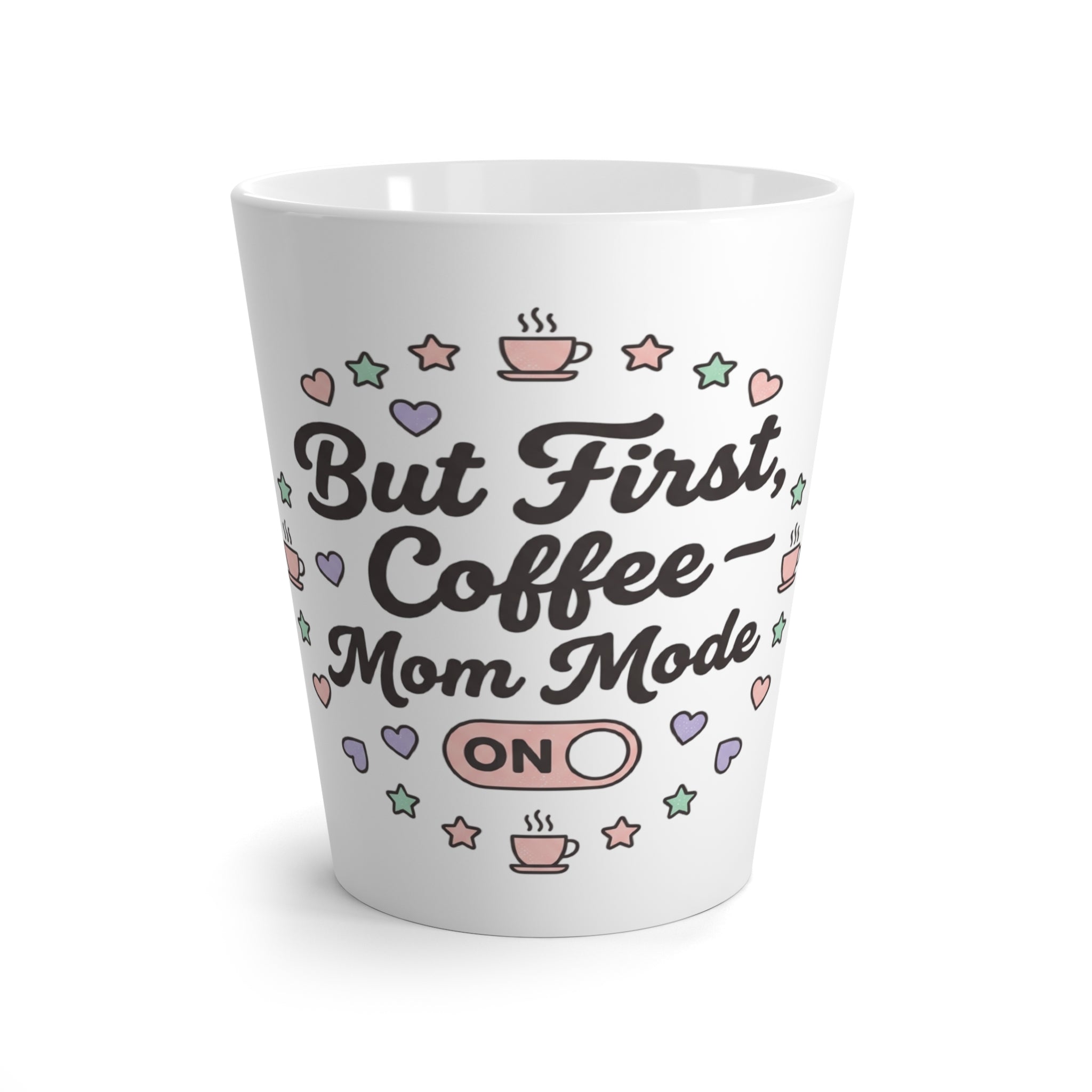 But First Coffee Latte Mug – "Mom Mode On" Cute Pastel Coffee Cup, Gift for Moms, Mother's Day